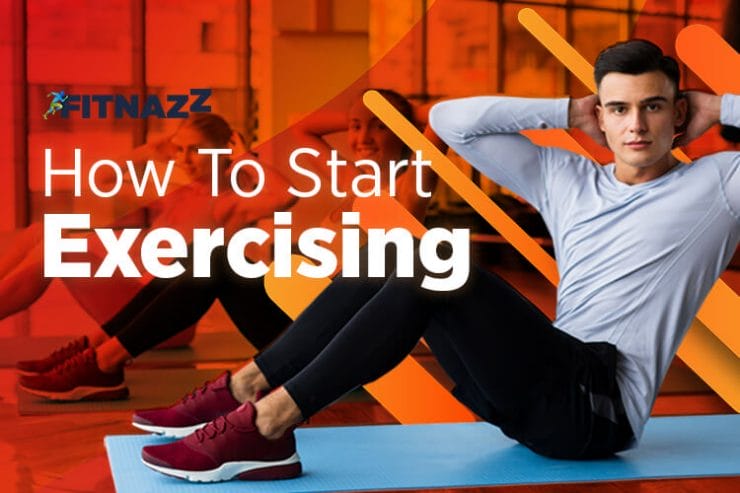 How To Start Exercising