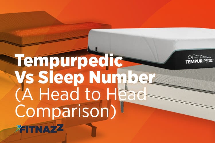 Tempurpedic Vs Sleep Number (A Head to Head Comparison)